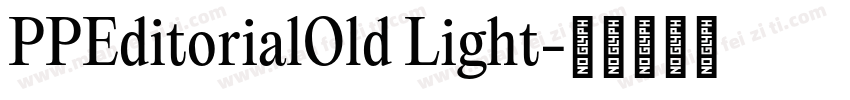 PPEditorialOld Light字体转换
